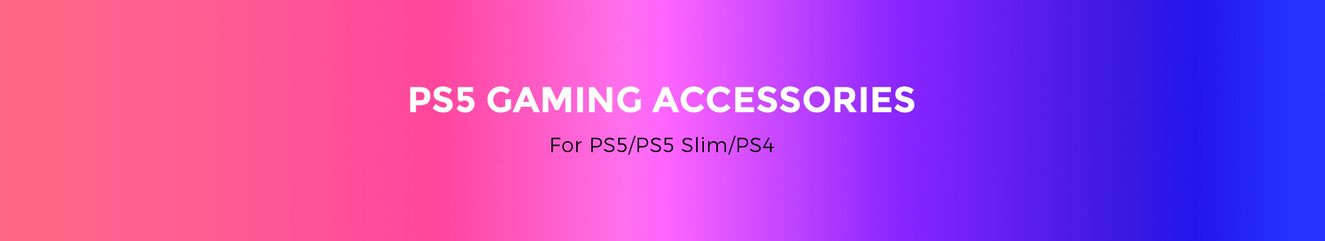 PS5/PS4 Game Accessories