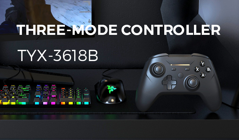 【Game Innovation】TYX-3618B three-mode controller, leading the game new era!